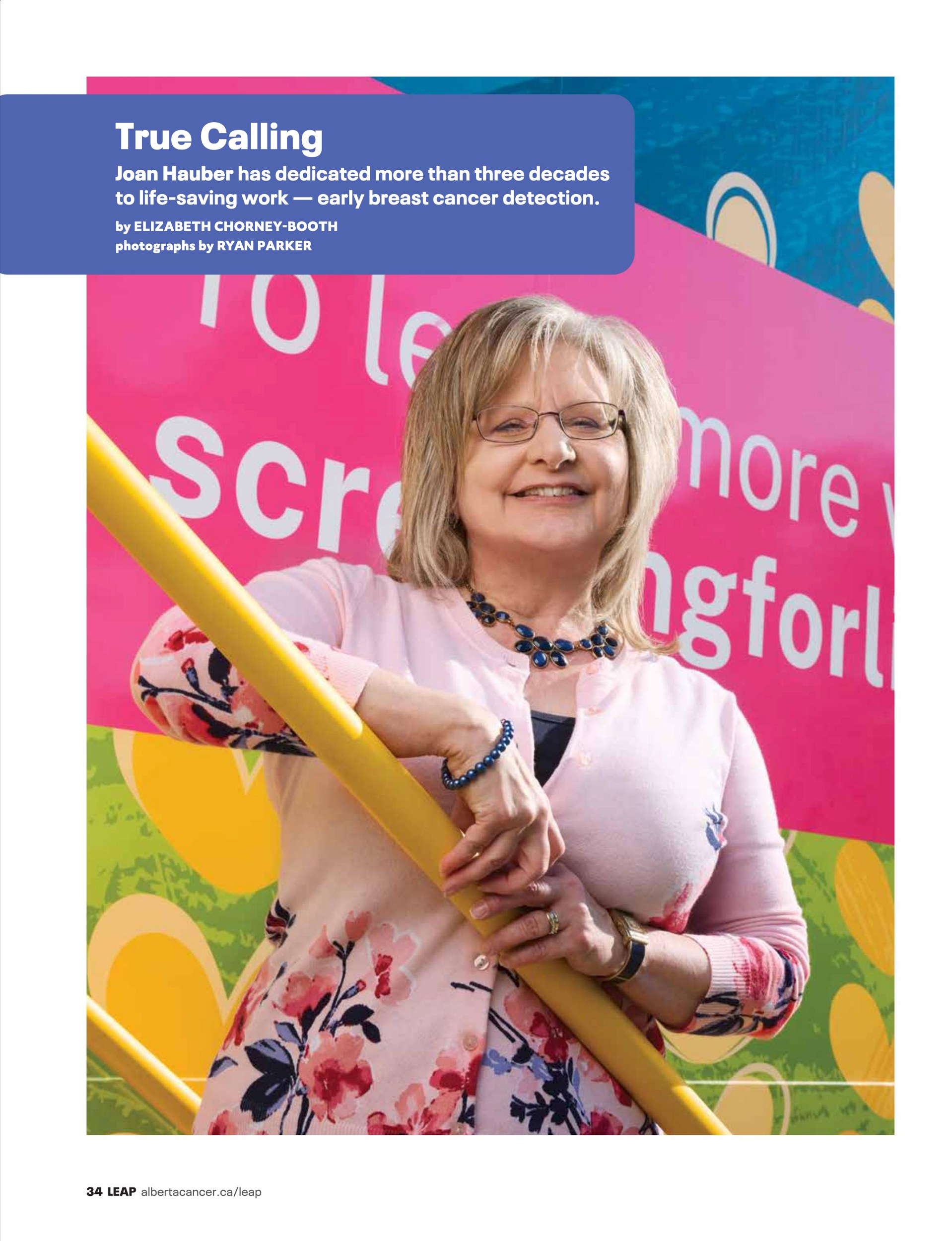 The opening page, True Calling: Joan Hauber on the steps of a breast screening bus, a yellow rail in her hand